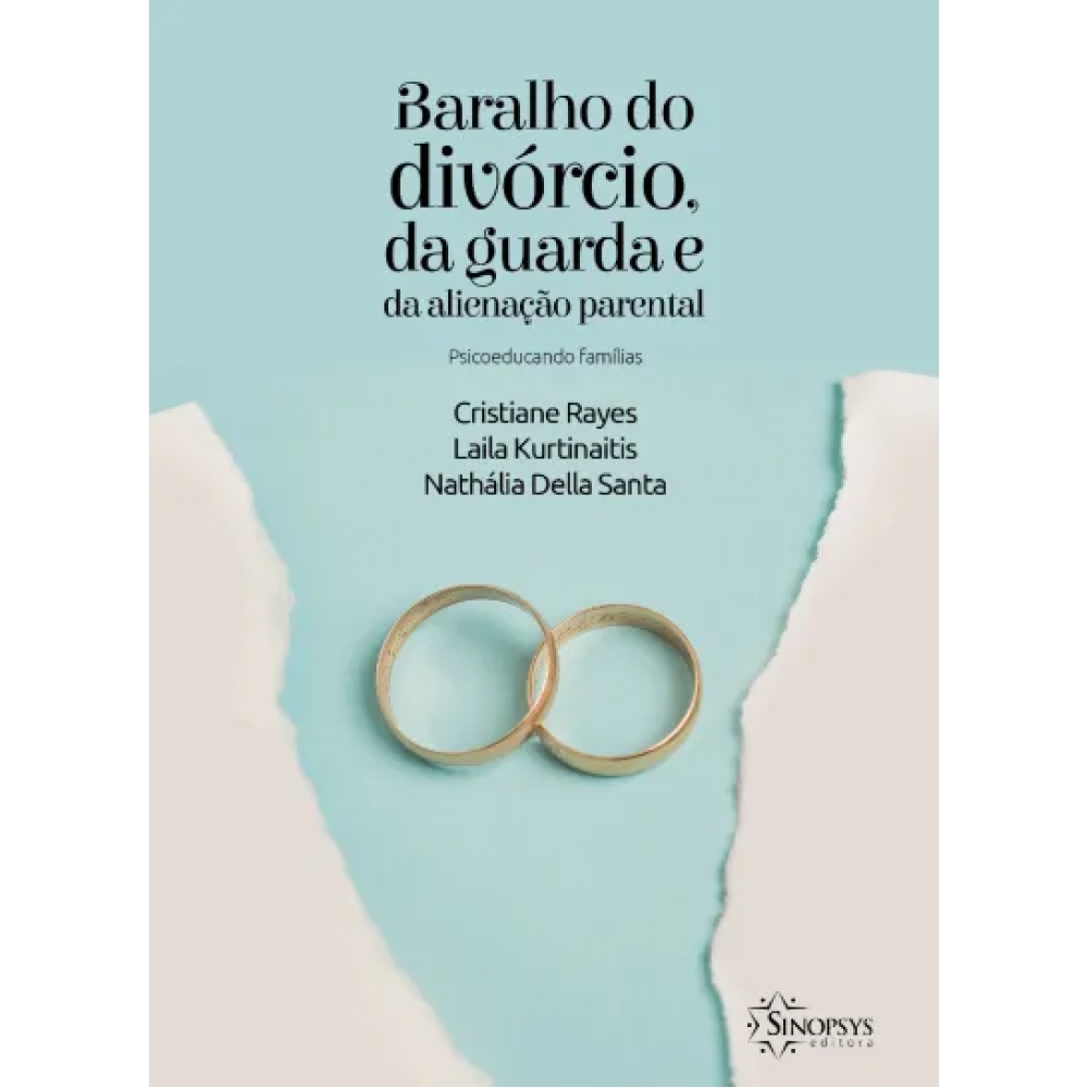 Baralho do divórcio, da guarda e da alienação parental: psicoeducando famílias